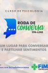 Psicologia da FIMCA Promove Rodas de Conversa online