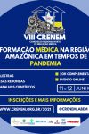 Vem aí o VIII Congresso Regional Norte de Educação Médica com o tema...